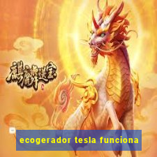 ecogerador tesla funciona